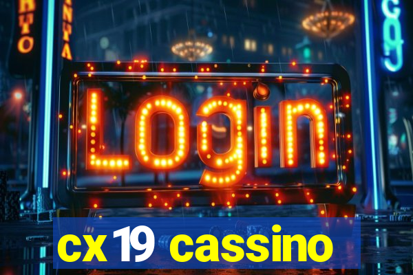 cx19 cassino